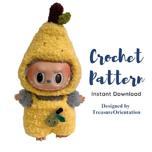 Labubu Clothes Crochet Pattern Yellow Pear Outfit, Fruit Labubu Accessory Clothes Crochet, PDF Crochet Pattern