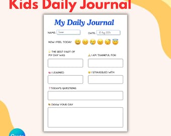 May include: A printable daily journal for kids with sections for name, date, how they feel, the best part of their day, what they are thankful for, what they learned, what they struggled with, today's questions, and a space to draw their day. The journal has a colorful design with emojis and text.