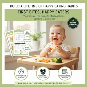 May include: A happy baby sits in a wooden high chair, eating a carrot stick, with vegetables on the tray. The image includes text: "FIRST BITES, HAPPY EATERS" and "FOR BABIES 6-18 MONTH + WORRY-FREE PARENTS!"