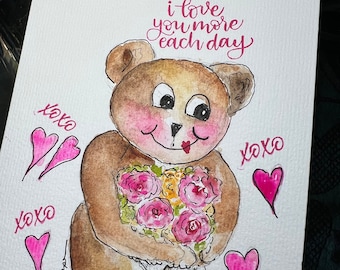 Cuddly bear anniversary hand painted watercolor card, blank  "I love you more each day" Wedding, Engagement, Give back a portion to charity