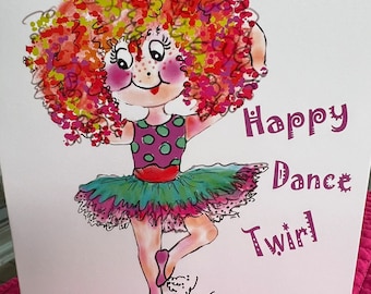 Adorable Ballerina blank card, printed from my hand painted Rosanna Hope  collection of cards, Dance, Twirl, Happy Birthday to a Ballerina