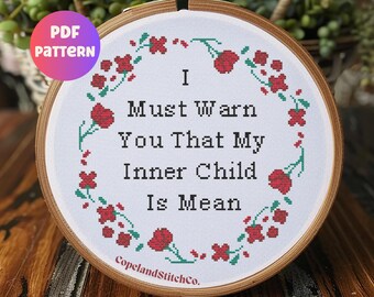 Snarky Inner Child Cross Stitch Pattern: Funny Sassy Embroidery (PDF Pattern)