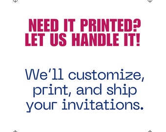 Custom Printing Service for Any Digital Invitation | Flat 4.25 x 5.5 Cards with Envelopes | Personalized Printing for Digital Invitations
