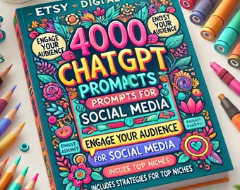 Invites de chat GPT pour les médias sociaux ; 4000 ! Invites Chat Gpt pour les spécialistes du marketing numérique et ebook, guide et guides d'invite Premium Chat Gpt