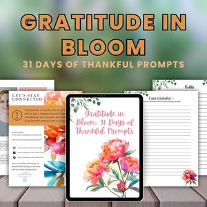 Gratitude in Bloom: 31 Days of Thankful Prompts | Printable Gratitude Journal | Therapist-Created