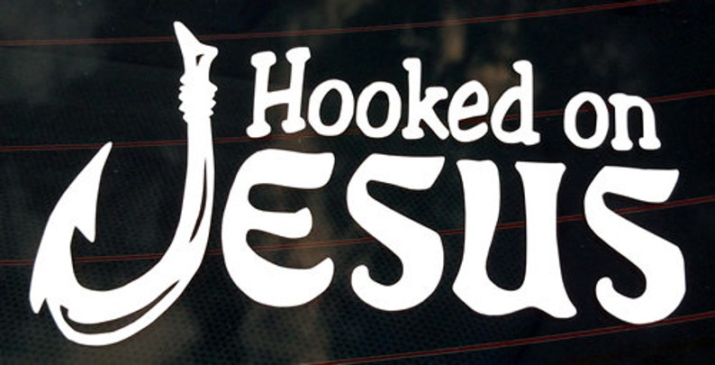 Hooked on Jesus Vinyl Decal | Etsy