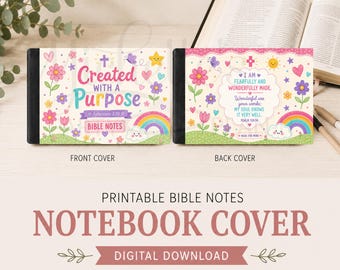May include: A notebook cover design featuring a front and back view with colorful illustrations of flowers, hearts, stars, a rainbow, and a cloud. The front reads Created with a Purpose, and the back features text from Psalm 139:14 in a decorative frame.