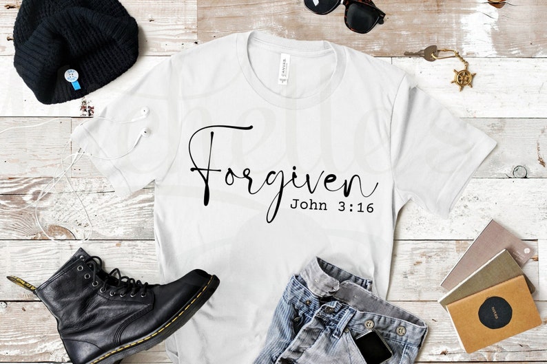 Forgiven Christian Bible Verse John 3:16 SVG PNG JPG Digital File for Shirts Mugs and More image 1