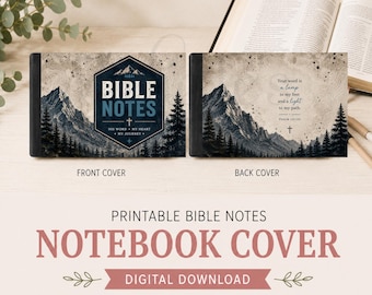 May include: A notebook cover design featuring a mountain landscape with pine trees. The front cover displays the text BIBLE NOTES HIS WORD MY HEART MY JOURNEY. The back cover features the text Your word is a lamp to my feet and a light to my path Psalm 119:105.