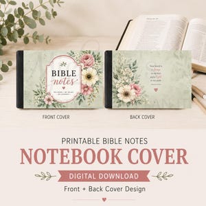 Puede incluir: Una cubierta de cuaderno con fondo verde salvia e ilustraciones florales. La portada muestra el texto "BIBLE notes" y "HIS WORD • MY HEART • MY JOURNEY". La contraportada incluye el texto "Your word is a lamp to my feet and a light to my path. PSALM 119:105".