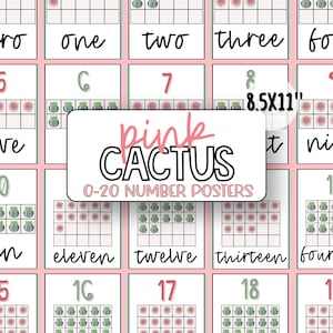 May include: A set of 20 printable number posters featuring pink cactus illustrations. Each poster shows the number, the word for the number, and a ten-frame with the corresponding number of cactus illustrations.