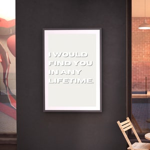 I would find you in any lifetime | Quote mollymae