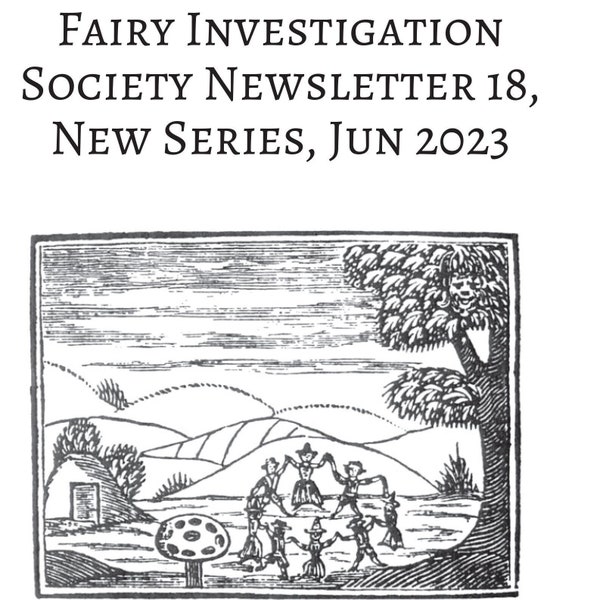 Newsletter No.18 FAIRY INVESTIGATION SoCIETY Jun 2023, Instant Download, AUTHENTiC FIS