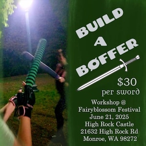 Build-a-Boffer Workshop TIX Mar 14th ONLY, IN-Person @ Fairy Apothecary