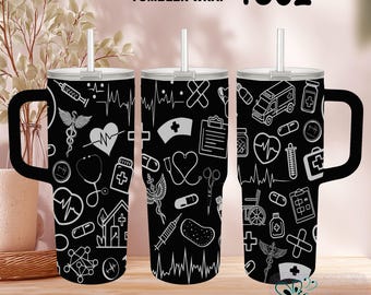 Nurse Life 40oz Tumbler Wrap: Laser Engraved SVG File