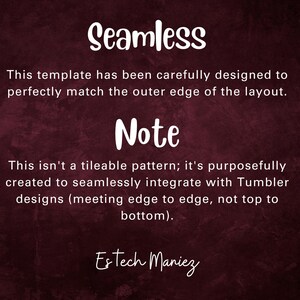 May include: Text on a dark red background that reads "Seamless" and "Note". The text explains that this template is designed to seamlessly integrate with Tumblr designs, meeting edge to edge, not top to bottom. The text is signed "Estech Maniez".