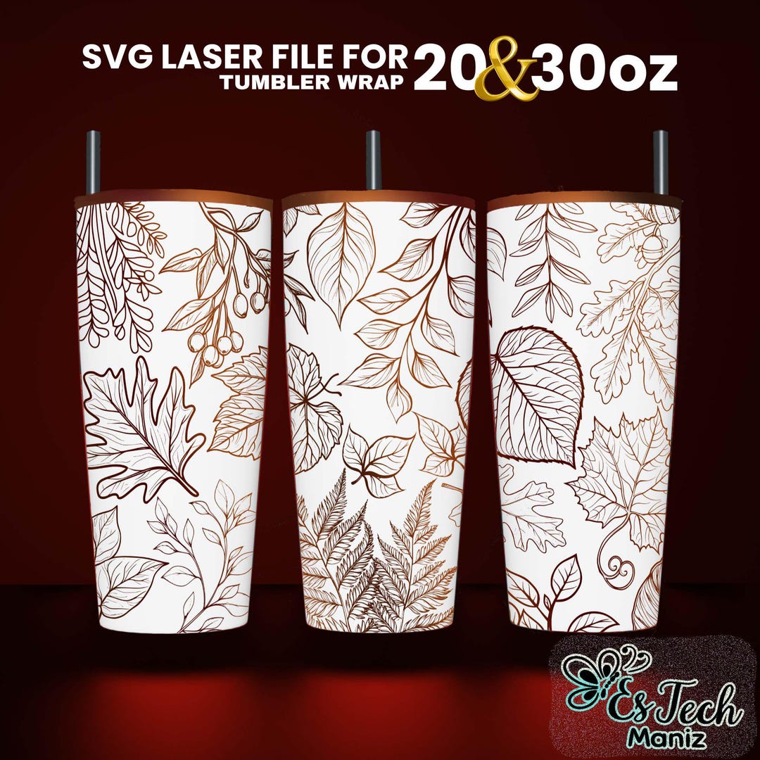 Leaves Flower Laser Engraved Full Wrap Design for 20 and 30 Tumbler ...