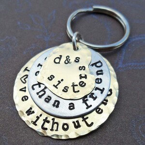 Sisters Keychain Personalized Gift / Custom Initials / More than a friend Love without end / Gift for Sister / love my sister