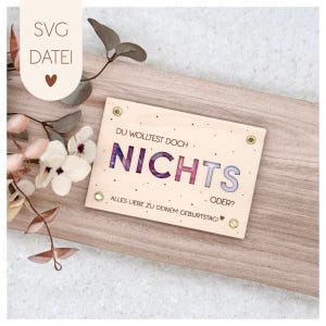 Laserdatei | SVG Datei | Nichts schenken | Geldgeschenk Geburtstag | Sofort Download | Geschenkidee | Kleinigkeit | Geld schenken |