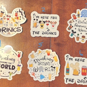 Drinking Around the World/I'm Here for the Drinks, WDW Waterproof Stickers