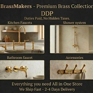 May include: An advertisement for BrassMakers' premium brass collection. The image showcases kitchen faucets, a shower system, a bathroom faucet, and accessories. The text reads "Everything you need All in One Store."