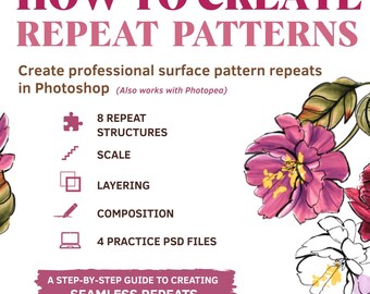 Op de afbeelding: Een digitale gids getiteld HOW TO CREATE REPEAT PATTERNS met tekst over 8 herhalingsstructuren, schaal, gelaagdheid, compositie en 4 PSD-oefenbestanden. Het ontwerp bevat roze en rode bloemen in aquarel-stijl met groene bladeren.