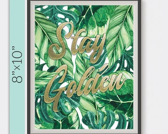 Stay Golden - Golden Girls Print - 8"x10" - Instant Download