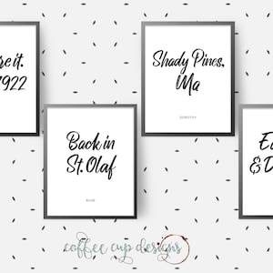 Golden Girls - Minimalist Sayings - 8"x10" - Instant Download - Set of 4