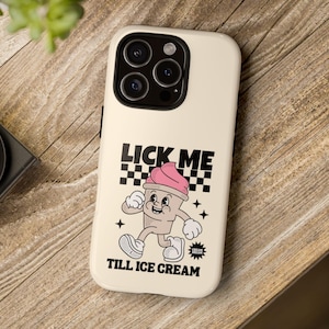 Lick Me Phone Case Embarrassing Prank Gift Phone Case Exchange iPhone 16 15 14 13 12 11 Pro Max X XS Samsung Galaxy S25 S24 S23 S22 Ultra