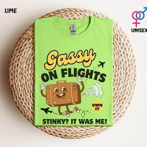 Gassy on Flights Shirt Embarrassing Fart Flight Shirt Inappropriate Shirt Exchange Funny Prank Gift Hilarious Joke Tee Roulette Gift For Him