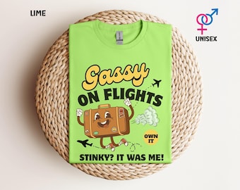 Gassy on Flights Shirt Embarrassing Fart Flight Shirt Inappropriate Shirt Exchange Funny Prank Gift Hilarious Joke Tee Roulette Gift For Him