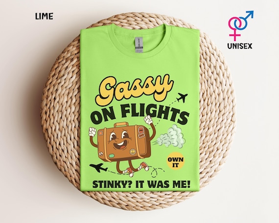 Gassy on Flights Shirt Embarrassing Fart Flight Shirt Inappropriate Shirt Exchange Funny Prank Gift Hilarious Joke Tee Roulette Gift For Him