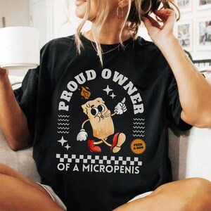 Micropenis Comfort Color Shirt Inappropriate Raunchy Humor Embarrassing Tee Offensive Unhinged Shirts That Go Hard Prank Joke Rude Dumb Tee Bild 6