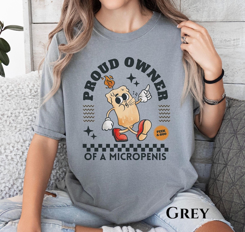 Proud owner of a micropenis. Funny Retro vibe Shirt