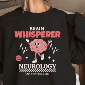 Brain Whisperer. Neurology.Gray Matter Guru. Funny retro Brain Image on a soft Sweater.