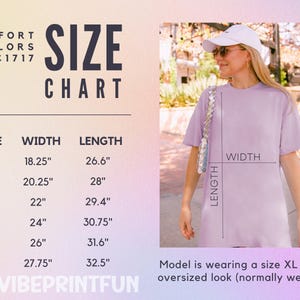 May include: A size chart for Comfort Colors C1717 oversized t-shirts. The chart shows sizes S to 3XL with width and length measurements in inches. A model is wearing a size XL for an oversized look.