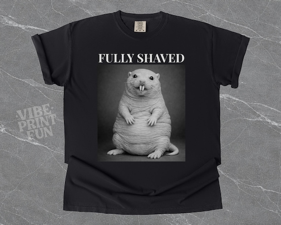 Funny Naked Mole Rat Shirt , Embarrassing Shirt Exchange Tee , Unhinged Gag Gift Joke Shirt Comfort Colors, Hilarious Photo Sweater
