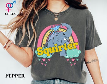 Funny Squirter Comfort Color Shirt Inappropriate Shirt Raunchy Shirt Exchange Funny Bachelorette Gift Girls Trip Shirt Adult Humor Shirt