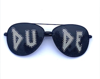 DUDE Graphic Text Lenses on Aviator Style Sunglasses