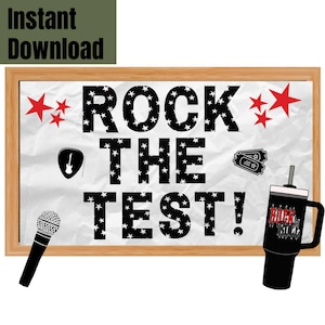 May include: A framed print with the text "ROCK THE TEST!" in black letters filled with white stars. Red star accents and a black microphone, guitar pick, and tumbler are included. The words "Instant Download" are in a green box.