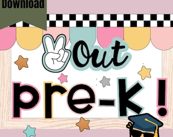 Preschool Graduation Decor | Peace Out Pre K Bulletin Board Kit | Last Day of School Display | Printable Instant Download