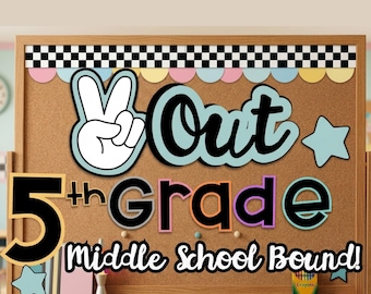 5th Grade Graduation Decor |Printable Instant Download | Peace Out 5th Grade FOR POSTER SIZE Board| Last Day of School Display | Retro Decor