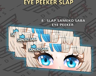 Bofetada Sameko Saba Peeker Pegatina