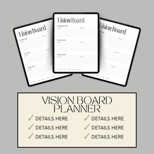 May include: A digital vision board planner with three pages. The pages are labeled "Vision Board" and include sections for health, professional, personal, financial, and family goals. The planner is designed to help users visualize and achieve their goals.