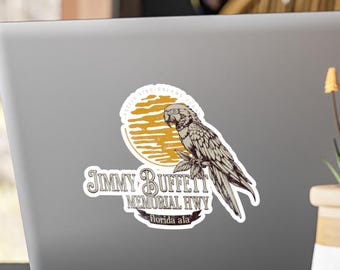 Jimmy Buffett Memorial Hwy Kiss-Cut Vinyl Decal - Florida, Parrot, Key West, Florida, Sailor, Pirate, Parrothead, Margaritaville, Beach Life