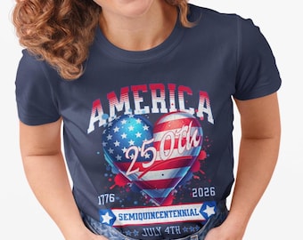 America's Birthday 250th Patriotic Celebration Tee - America 250th, 4th of July, Independence Day, Summer BBQ, Semiquincentennial, Americana