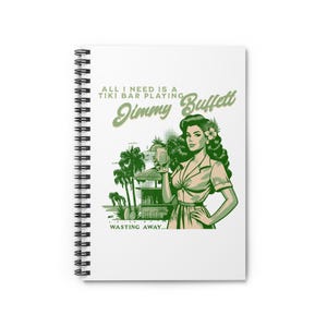 Jimmy Buffett Spiral Notebook Retro Tropical Vibe - Parrothead, Perfect for Jimmy Buffett Fans, Beach Lovers, Tiki Events, Gift for Writers