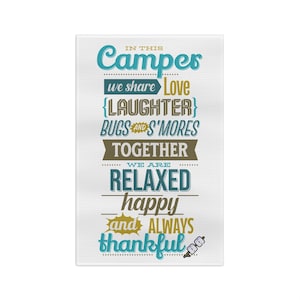Camping Tea Towel &quot;Share Love, Laughter, Bugs & S&#39;mores&quot; Relaxed, Happy, Thankful Humorous Camper Decor Kitchen Towel Microfiber Tea Towel