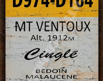 Mt Ventoux - Cinglé , Tour ,de France , cycling gift , vintage retro style metal tin sign wall plaque