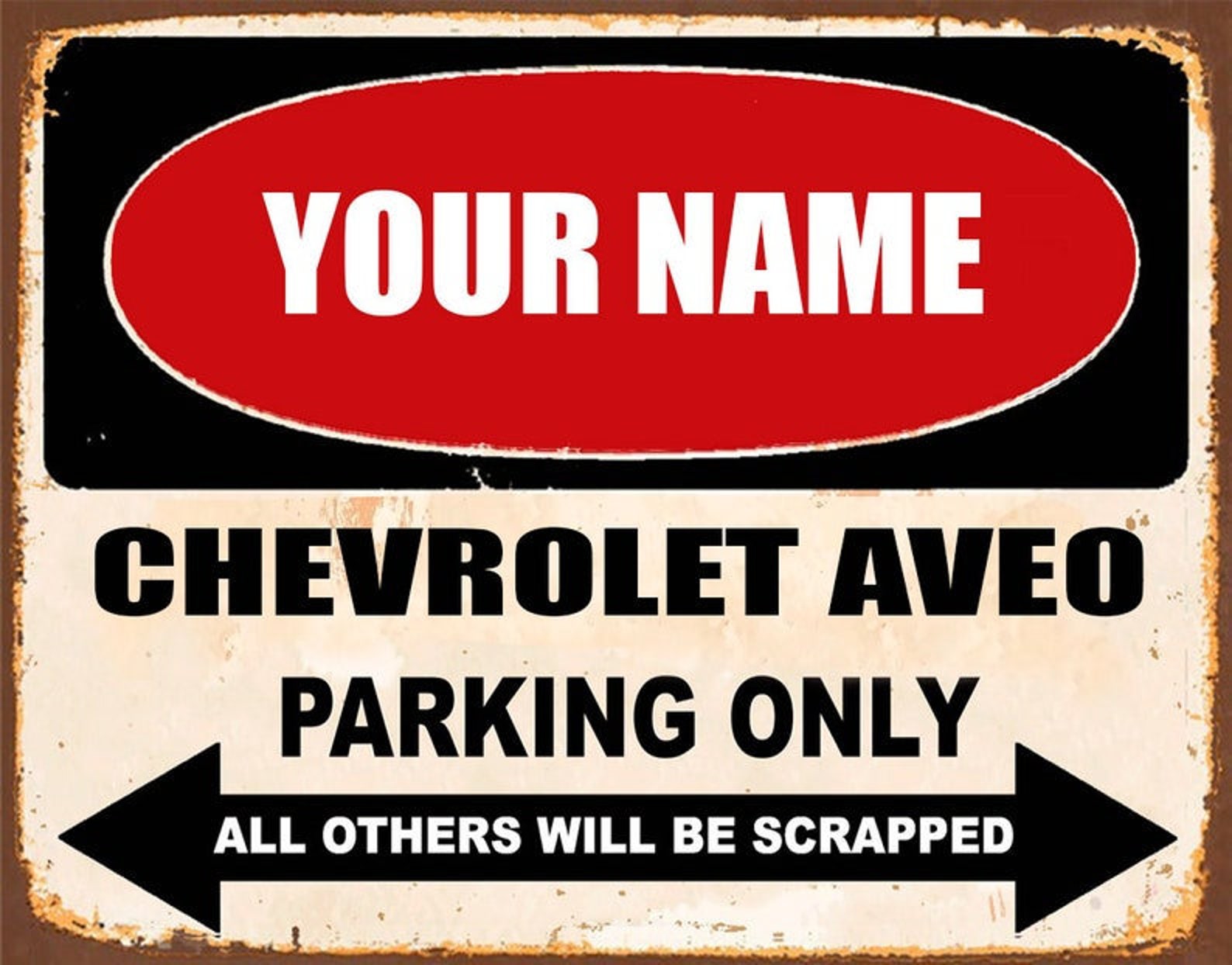 CHEVROLET AVEO Parking Only , Personalised , Metal Tin Sign , Perfect ...
